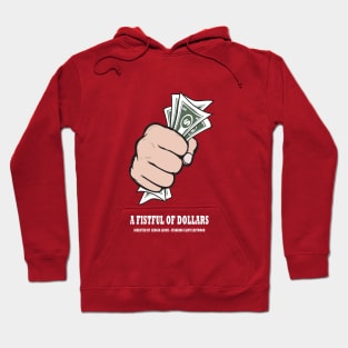 A Fistful of Dollars - Alternative Movie Poster Hoodie